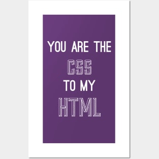 You are the CSS to my HTML v2 - Funny Programming Jokes - Dark Color Posters and Art